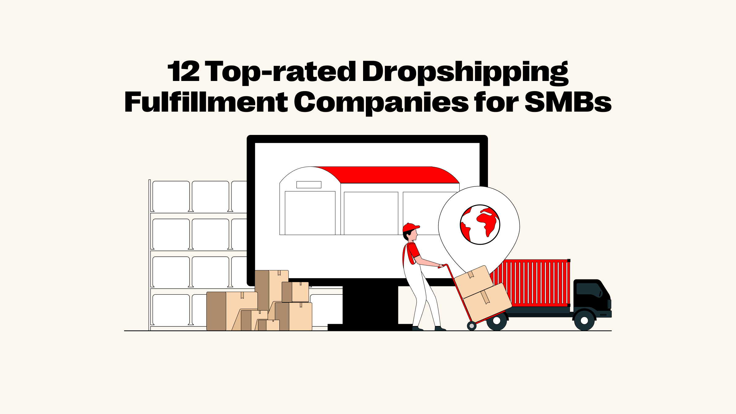 12 Top-rated Dropshipping Fulfillment Companies for SMBs
