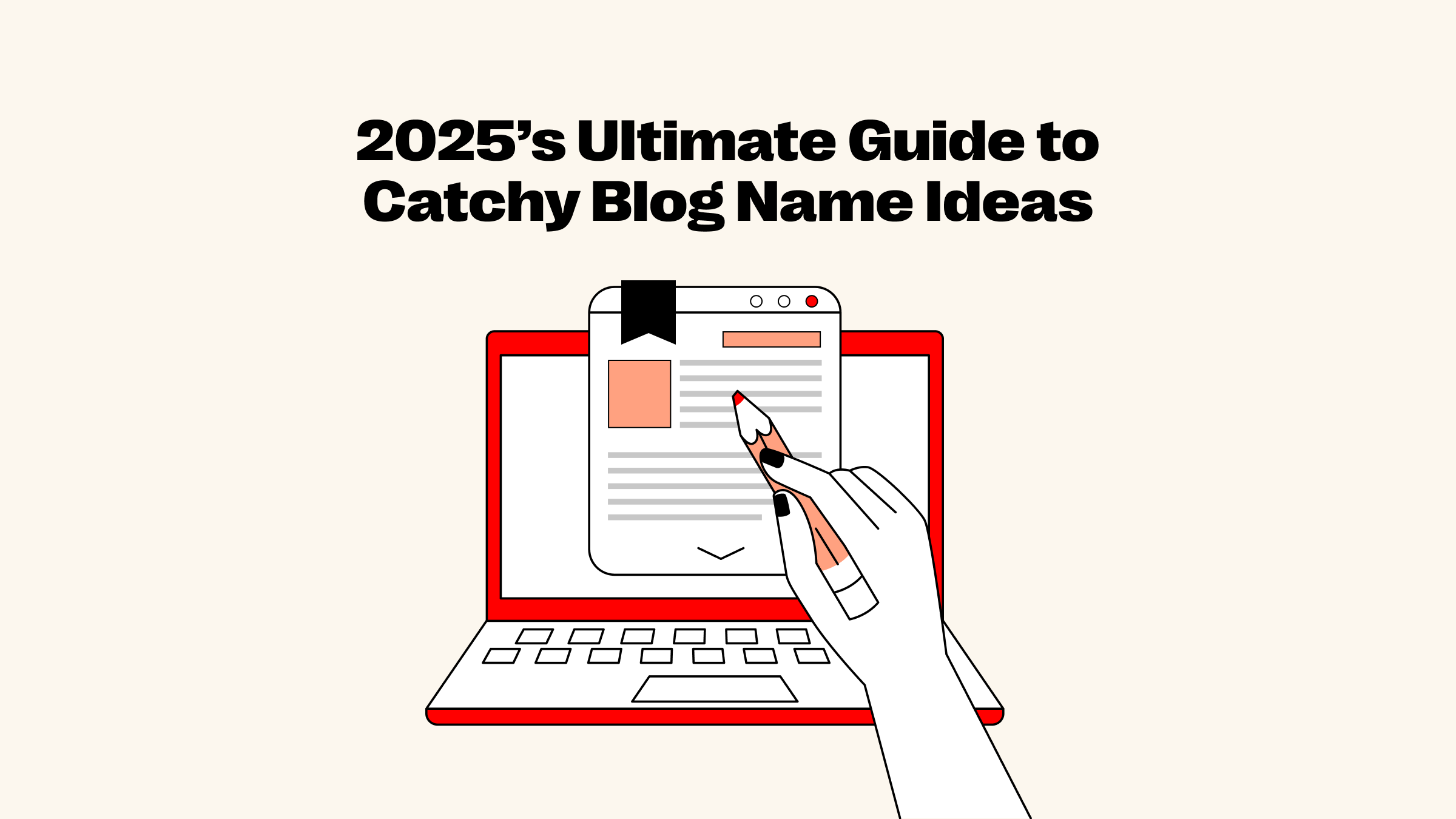 2025’s Ultimate Guide to Catchy Blog Name Ideas